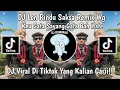 DJ LON RINDU SAKSA REMIX WG || DJ KEU  GATA SAYANG GATA BOH HATE VIRAL DI TIKTOK YANG KALIAN CARII!!
