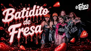 BATIDITO DE FRESA - DJ COBRA (PERREO 2026)