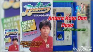 Download Antara Kota Dan Desa - Julius Sitanggang MP3