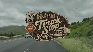 Def Leppard Presents: Truck Stop Review