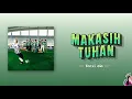 Makasih Tuhan — Tenxi, dia (Lyrics/Lirik INA/ENG)