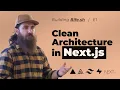 E1 Building a full-stack Next js app with Clean Architecture