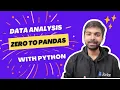 Data Analysis with Python Zero to Pandas - Self Paced Course