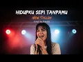Lagu HIDUPKU SEPI TANPAMU - NEW SYCLON (COVER TERBARU)