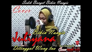 Download SAMPE NANGIS  DI TINGGAL WONG TUA TIA INOVA COVER JULIYANA / ACE PRODUCTION MP3