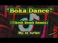 Download Lagu Boka Dance (Tiktok Bomb Remix) | DjJurlan Remix | Budots Remix | New Tiktok Trend | Viral Tiktok