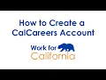 Work4CA How to Create a CalCareers Account