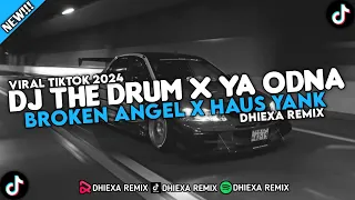 Download DJ THE DRUM X YA ODNA X BROKEN ANGEL X KAMU KEMANA YANK SAMA SIAPA YANK TERBARU VIRAL TIKTOK 2024 MP3