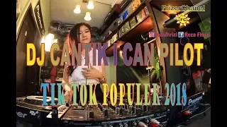dj cantik i can pilot new tik tok 2018