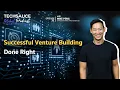TGS EP 31 Successful Venture Building Done Right