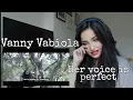 First time reaction to @VannyVabiolaOfficial  The power of love