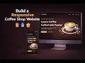 Build a Responsive Coffee Shop Website HTML CSS JavaScript