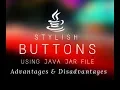 Lect 2 8 - Stylish Buttons in JAVA using JAR File Full explanation in detail