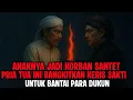 Download Lagu ANAKNYA DI SANTET PRIA TUA INI BANGKITKAN KERIS SAKTINYA UNTUK BANTAI DUKUN SANTET - CERITA HOROR
