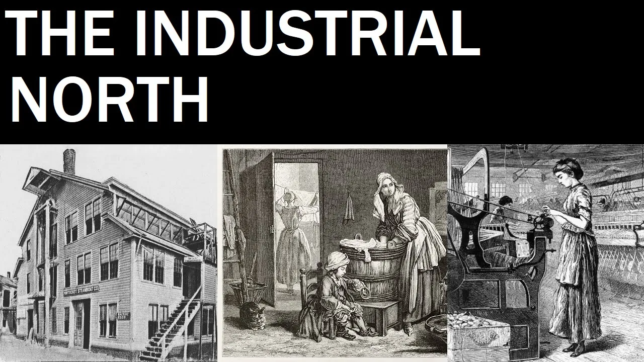 A Working People's History of the American North and the Industrial Revolution