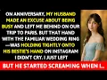 Download Lagu My Husband Left Me Behind on Our Anniversary Trip for “His Bestie”—But He Started Screaming When I..
