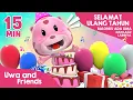 Download Lagu Selamat Ulang Tahun, Balonku Ada Lima, dan Lagu Lainnya - 15 Menit Lagu Anak Indonesia Terpopuler