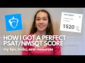 How to Get a PERFECT Score on the PSAT Tips Tricks and Resources