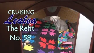 Cruising Lealea Refit No. 58: The Big Yellow Thing