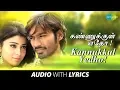 Download Lagu Kannukkul Yedho Song with Lyrics | Dhanush, Shreya | D. Imman | Vijay Yesudas | Na. Muthukumar