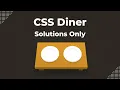 CSS Diner - Full Game Answers