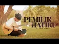 Download Lagu Syhril Nizam - Pemilik Hatiku (Official Music Video)