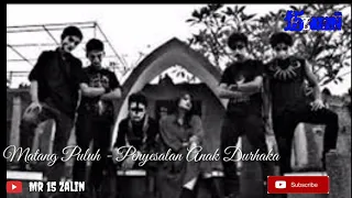 Download Matang Puluh - Penyesalan Anak Durhaka ( Majalengka Gothic Metal ) MP3