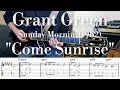 Grant Green "Come Sunrise"  TAB | Jazz Guitar