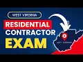 How to Pass the West Virginia Residential Contractor License Exam