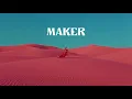 Big Wild - Maker