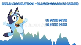 Download Renai Circulation [ENGLISH] - Bluey Heeler (Bluey AI Cover) (Lyric Video) MP3