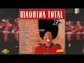 Maquina Total 2 (Megamix Version)