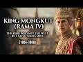 Lagu The Complete Life Story of King Mongkut (Rama IV) | History Documentary