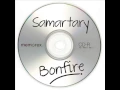 Download Lagu Samartary - Bonfire
