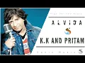 Alvida - Life In A Metro_K.K And Pritam