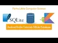 Android Kotlin Tutorials SQLite Database Part