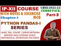 Python Pandas 1 Class 12 Class 12 IP Data Handling Using Pandas Python Series Part 3