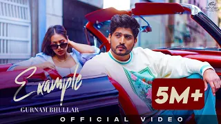 Example Gurnam Bhullar Gur Sidhu Kaptaan Punjabi Song 2022