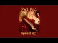 Download Lagu Pal Pal - speed up // Afusic //