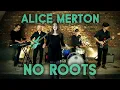 Download Lagu No Roots - Alice Merton - Cover/ Everglow Sessions