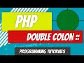Scope Resolution Operator - PHP