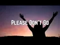 Download Lagu Mike Posner - Please Don't Go (Lyrics)