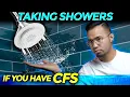 Taking Showers if You Have CFS CHRONIC FATIGUE SYNDROME