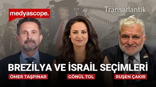 Brezilya ve İsrail seçimleri | Mekke Anlaşması ve İran | Transatlantik #CANLI