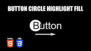 Button Circle Highlight Fill Effect HTML CSS Tutorial