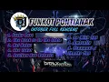 Download Lagu DJ FUNKOT PONTIANAK ‼️ Oktober Full Kenceng ‼️Hal Hebat X Aku Takut ‼️DRMX_OfficialV2