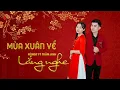 Lagu LẮNG NGHE MÙA XUÂN VỀ  | HƯNG HÙNG ft TRÂM ANH ( OFFICIAL REMIX VIDEO)