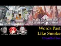 Lagu Words Past Like Smoke | Dreadful Foe | Ending 2 | IS#6 Sui's Garden of Grotesqueries [Arknights]