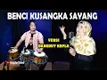 Download Lagu Benci Kusangka Sayang koplo version