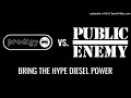 643 SUBS SPECIAL - Bring the Hype Diesel Power (The Prodigy vs. Public Enemy mashup)